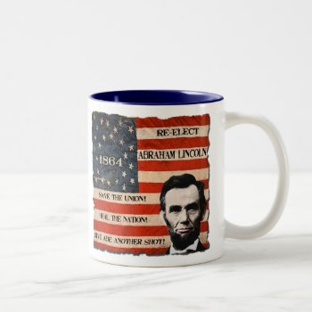 Abraham Lincoln Campaign Mug by ThenWear at Zazzle