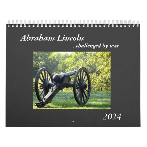 Abraham Lincolnchallenged by war Calendar