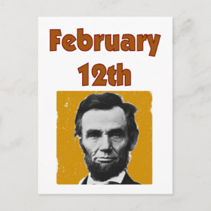 Abraham Lincoln February 12th T-Shirt & Gifts Postcard