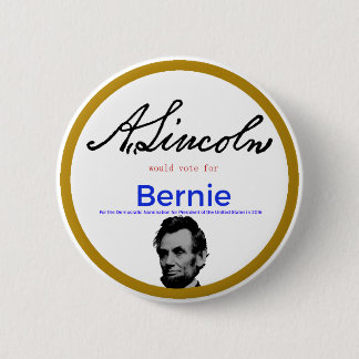 Abraham Lincoln for Bernie Sanders Pinback Button