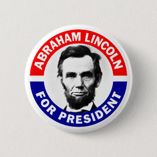 Abraham Lincoln For President Pinback Button