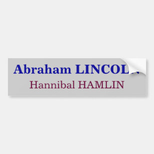 Abraham LINCOLN, Hannibal HAMLIN Bumper Sticker