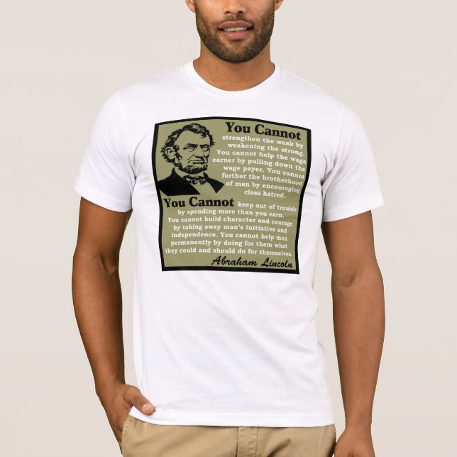 Abraham Lincoln: Help Yourself! T-Shirt (Front)