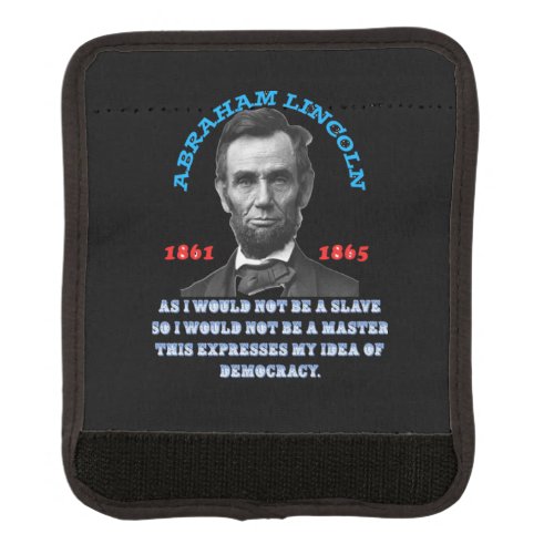 Abraham Lincoln Luggage Handle Wrap