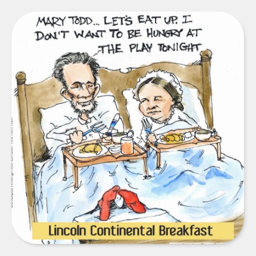 Abraham Lincoln  Mary Todd Breakfast In Bed Square Sticker