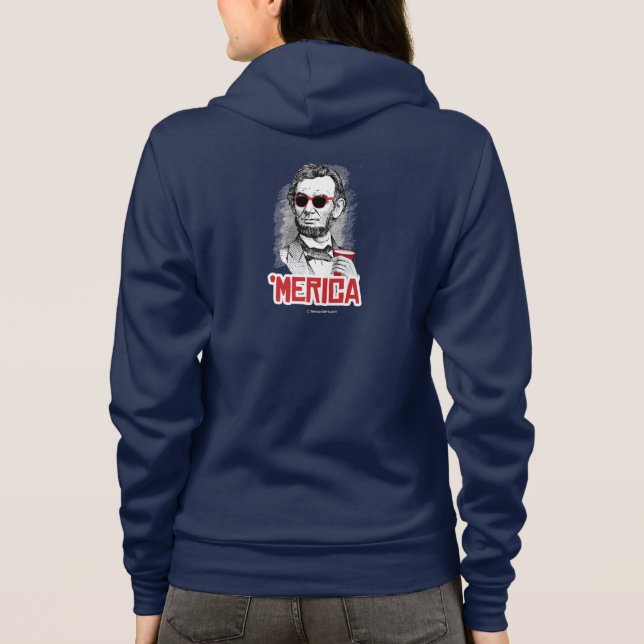 Abraham Lincoln 'Merican Party Hoodie (Back)