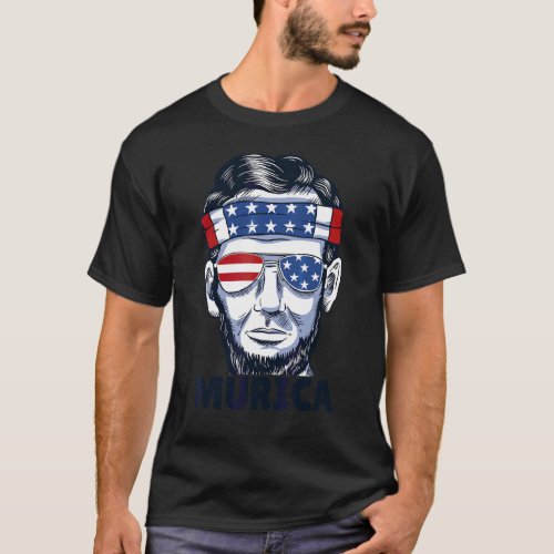 Abraham Lincoln Murica Usa 4th Of July Patriotic T_Shirt