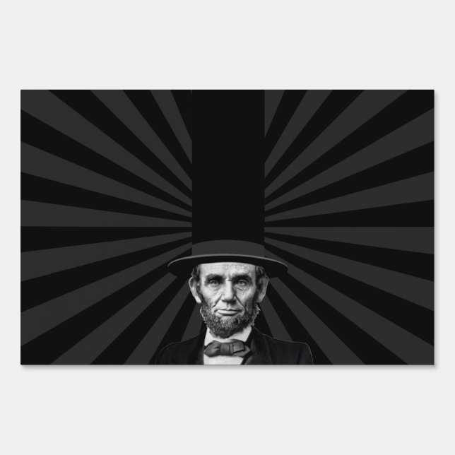 Abraham Lincoln Presidential Fashion Statement Yard Sign (Front)