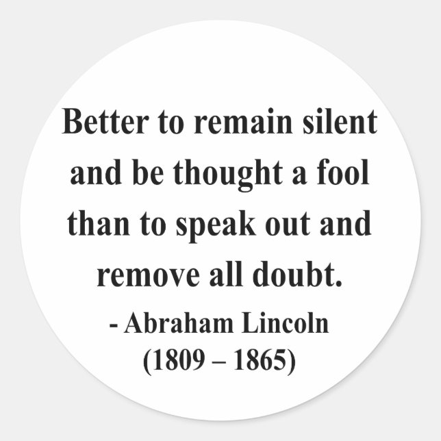 Abraham Lincoln Quote 15a Classic Round Sticker (Front)