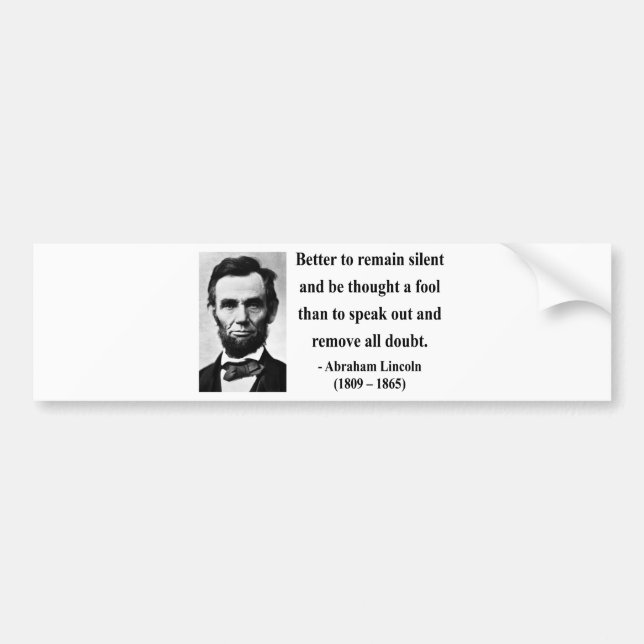 Abraham Lincoln Quote 15b Bumper Sticker (Front)