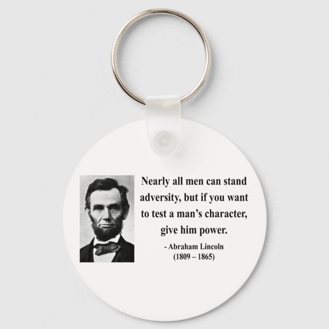 Abraham Lincoln Quote 6b Keychain (Front)