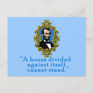 Abraham Lincoln Quote A House Divided Postcard