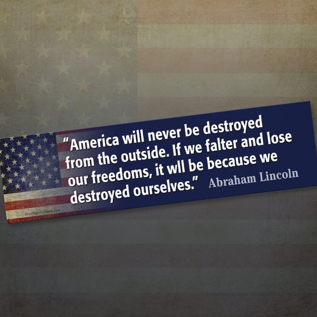 Abraham Lincoln Quote Bumper Sticker (Creator Uploaded)