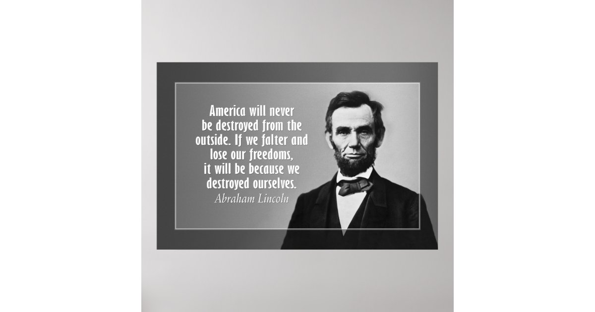 Abraham Lincoln Quote on America Poster | Zazzle.com
