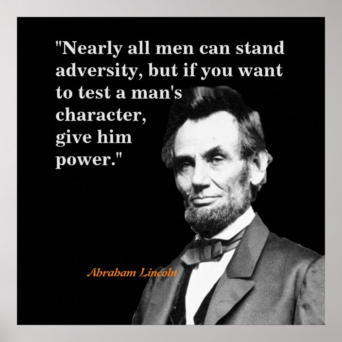 Abraham Lincoln Quote on Character Poster | Zazzle.com