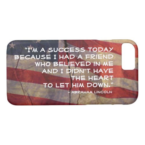Abraham Lincoln Quote Over Flag Background iPhone 87 Case