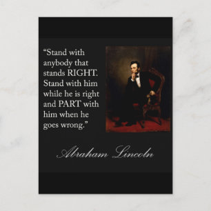 Abraham Lincoln Quote "Stand with anybody..." Postcard