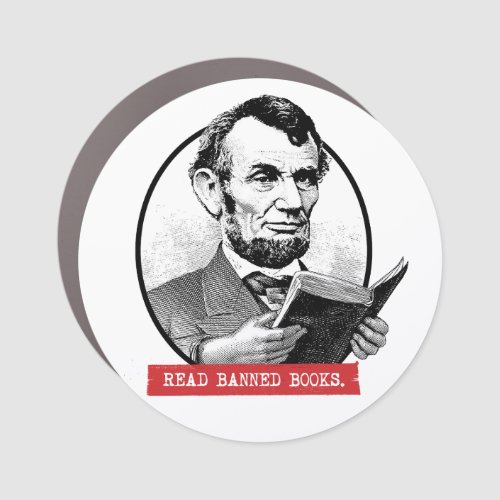 Abraham Lincoln Reads Banned Books Car Magnet