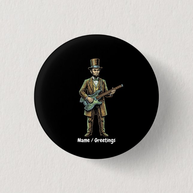 Abraham Lincoln Rocking Headless Guitar Woodblock  Button (Front)