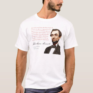Abraham Lincoln Shirt #32 With Malice Toward None