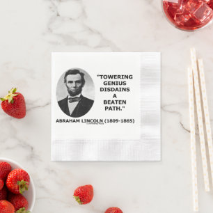 Abraham Lincoln Towering Genius Disdains Beaten Napkins