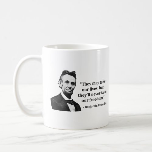 Abraham Lincoln Troll Quote  Coffee Mug
