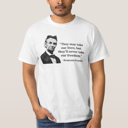 Abraham Lincoln Troll Quote T_Shirt