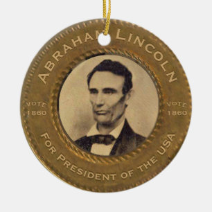 Abraham Lincoln Vintage Campaign Ceramic Ornament
