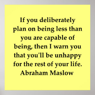 abraham maslow quote poster