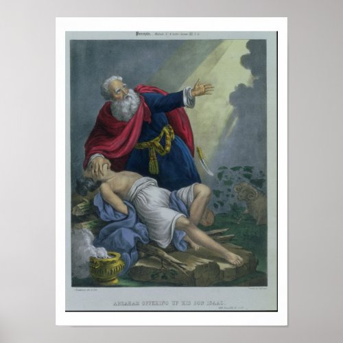 Abraham Offering Up his Son Isaac from a Bible pr Poster