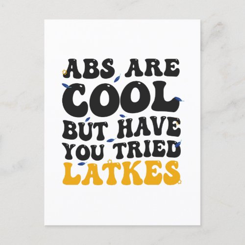 Abs Are Cool But Have You tried Latkes Hanukkah  Invitation Postcard