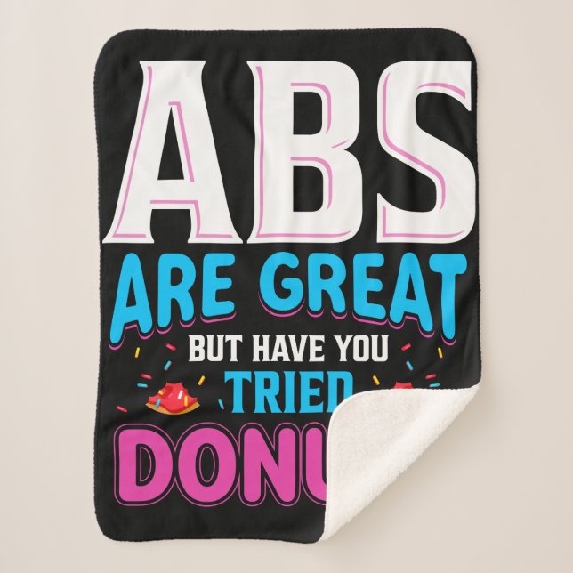 Abs Are Great But Have You Tried Donuts? Sherpa Blanket (Front)