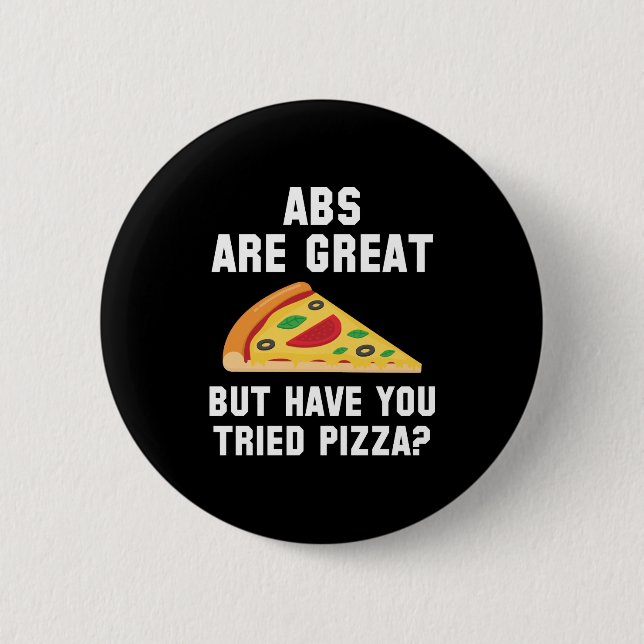 Abs Are Great Button (Front)