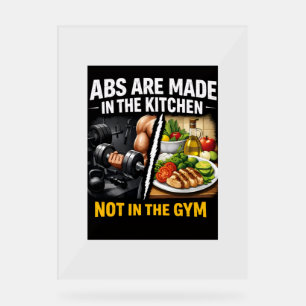 Abs Are Made in the Kitchen Wall Art Acrylic Sign