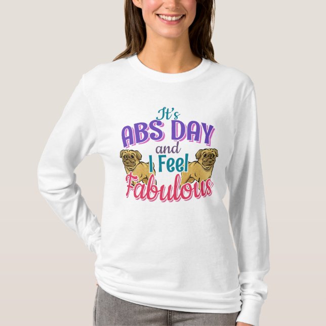 Abs Day Core Workout - Pug Dog Lover T-Shirt (Front)