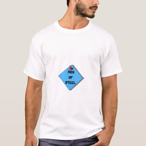 ABS OF STEEL MEMO THUMBTACK T_Shirt