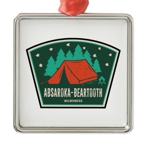 Absaroka - Beartooth Wilderness Montana Camping Metal Ornament