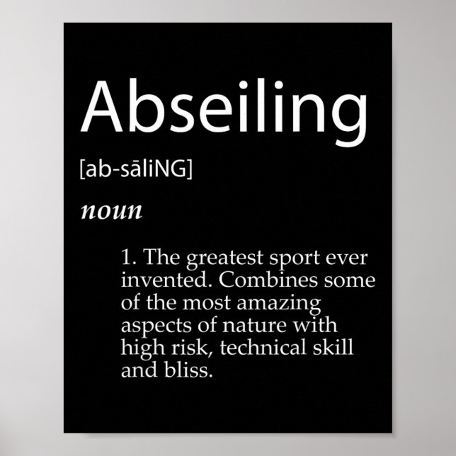 Abseiling Definition Climbing Abseiler Belay Devic Poster (Front)