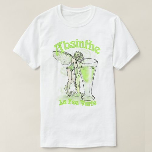 Absinthe La Fee Verte Fairy With Glass T_Shirt