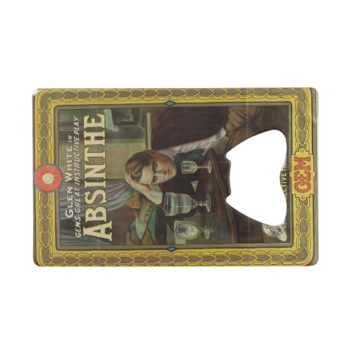 Absinthe playbill vintage play advertisement credit card bottle opener