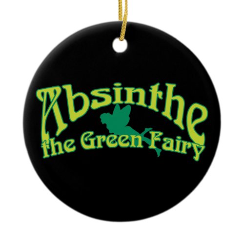 Absinthe Text The Green Fairy Ceramic Ornament