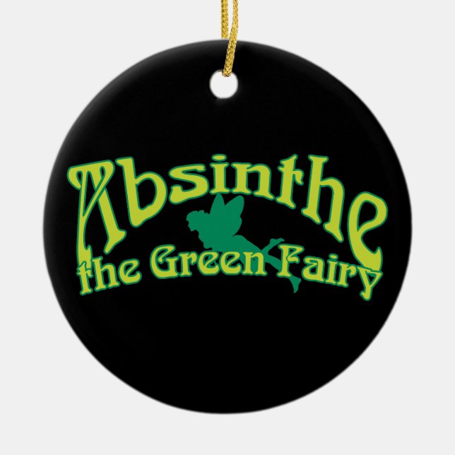Absinthe Text The Green Fairy Ceramic Ornament (Front)