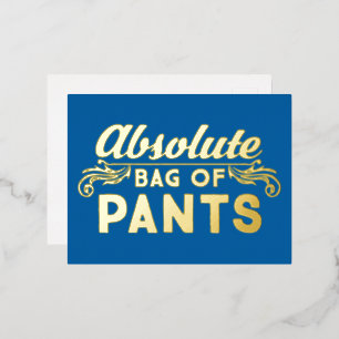 Absolute Bag Of Pants Foil Invitation Postcard