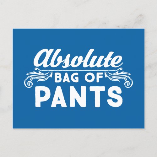 Absolute Bag Of Pants Postcard