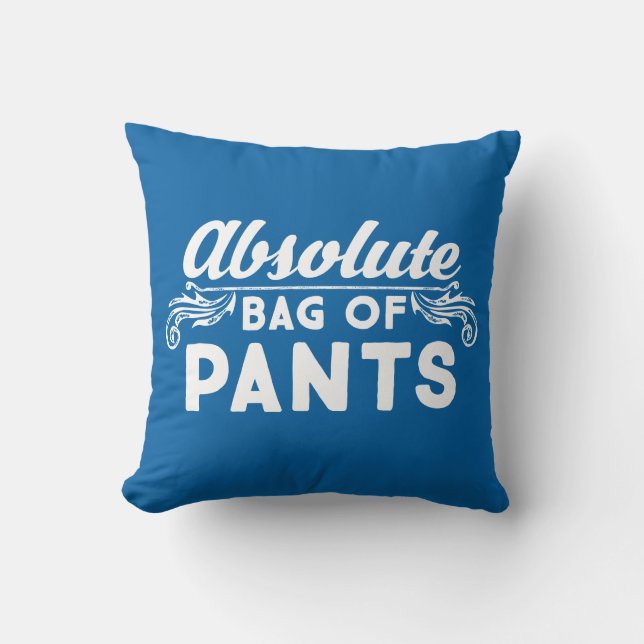 Absolute Bag Of Pants Throw Pillow (Front)