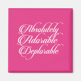 Absolutely Adorable Deplorable Magnet