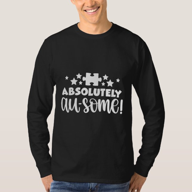 Absolutely Au Some Autism Awareness T-Shirt (Front)
