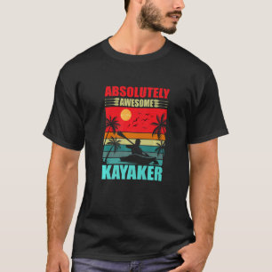 Absolutely Awesome Kayaker Retro Kayaking T-Shirt