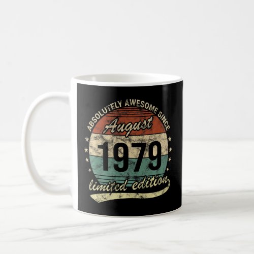 Absolutely Awesome Since August 1979 Man Woman Bir Coffee Mug