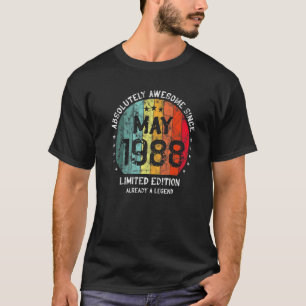 Absolutely Awesome Since May 1988 Man Woman Birthd T-Shirt